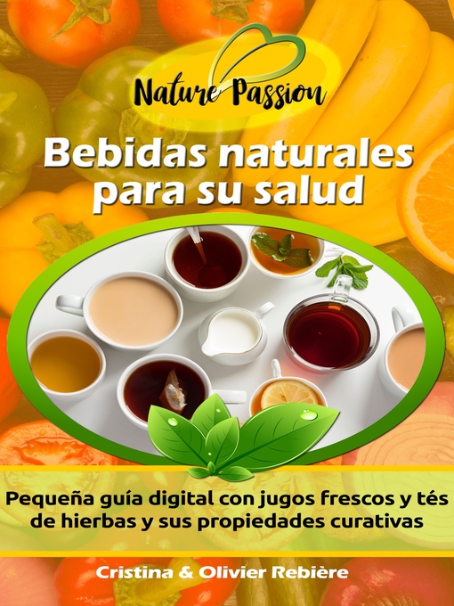 Title details for Bebidas naturales para su salud by Cristina Rebiere - Available